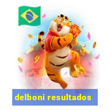 delboni resultados